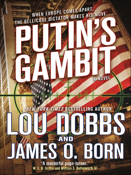 Title details for Putin's Gambit by Lou Dobbs - Wait list